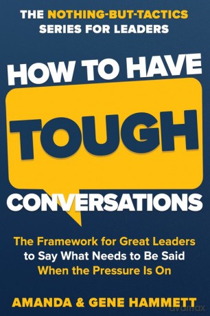 How to Have Tough Conversations - Amanda Hammett [KSIĄŻKA]