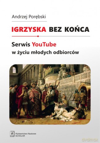 Igrzyska bez końca - Andrzej Porębski [KSIĄŻKA]
