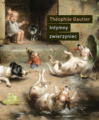 Intymny zwierzyniec - Théophile Gautier [KSIĄŻKA]