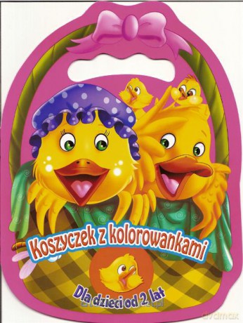 Koszyczek z kolorowankami - Kurczaczki [KSIĄŻKA]