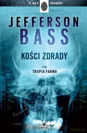 Kości zdrady [KSIĄŻKA]