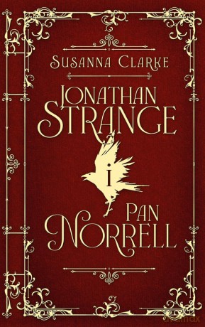 Jonathan Strange i Pan Norrell - Susanna Clarke [KSIĄŻKA]