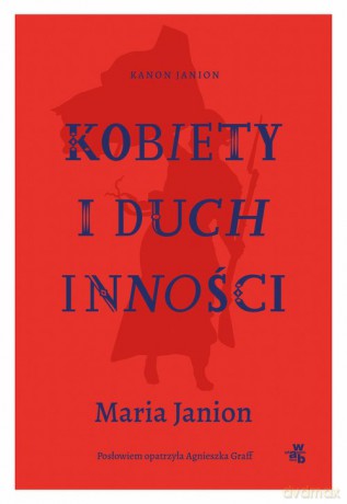 Kobiety i duch inności - Maria Janion [KSIĄŻKA]