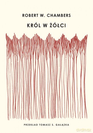 Król w Żółci - W. Chambers Robert [KSIĄŻKA]