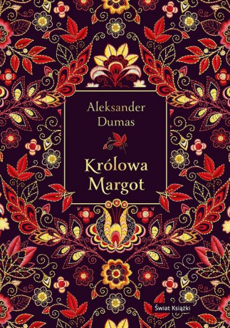 Królowa Margot (elegancka edycja) - Aleksander Dumas [KSIĄŻKA]