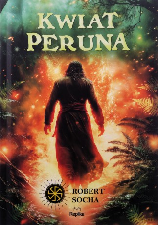 Kwiat Peruna - Robert Socha [KSIĄŻKA]