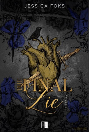 Liars (Tom 4) The Final Lie - Jessica Foks [KSIĄŻKA]