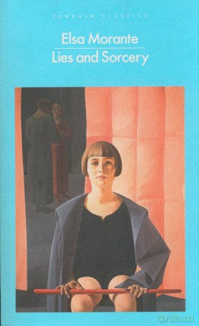Lies and Sorcery - Elsa Morante [KSIĄŻKA]