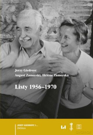 Listy 1956-1970 - Jerzy Giedroyc, August Zamoyski [KSIĄŻKA]