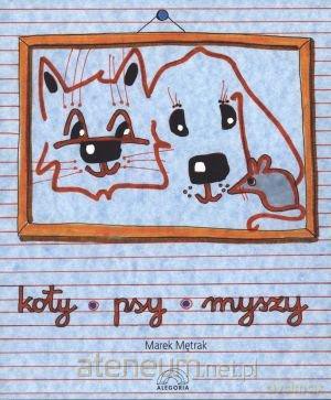 Koty, psy, myszy [KSIĄŻKA]