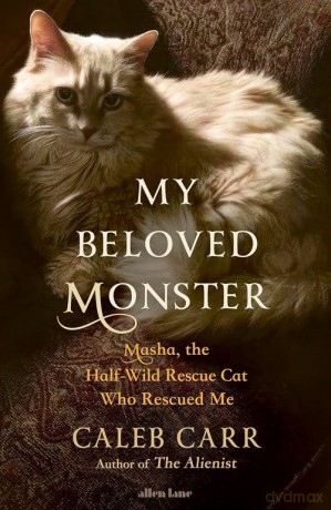 My Beloved Monster - Caleb Carr [KSIĄŻKA]