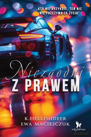 Niezgodni z prawem - Ewa Maciejczuk, K. Hellishdeer [KSIĄŻKA]