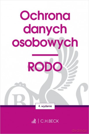 Ochrona danych osobowych. RODO [KSIĄŻKA]