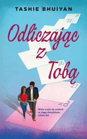 Odliczając z tobą - Tashie Bhuiyan [KSIĄŻKA]