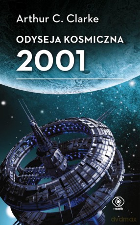 Odyseja kosmiczna 2001 - Arthur C. Clarke [KSIĄŻKA]