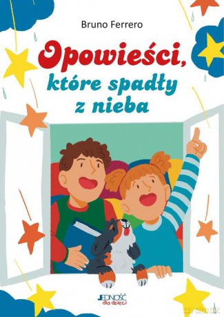 Opowieści które spadły z nieba - Bruno Ferrero [KSIĄŻKA]