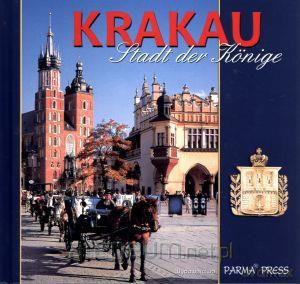 Krakau. Stadt der Konige [KSIĄŻKA]