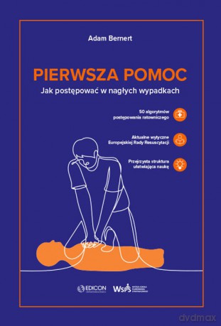 Pierwsza pomoc - Adam Bernert [KSIĄŻKA]