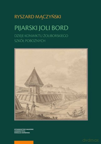 Pijarski Joli Bord - Ryszard Mączyński [KSIĄŻKA]