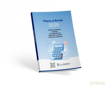 Płace w firmie 2025 - Jakub Pioterek, Mariusz Pigulski [KSIĄŻKA]