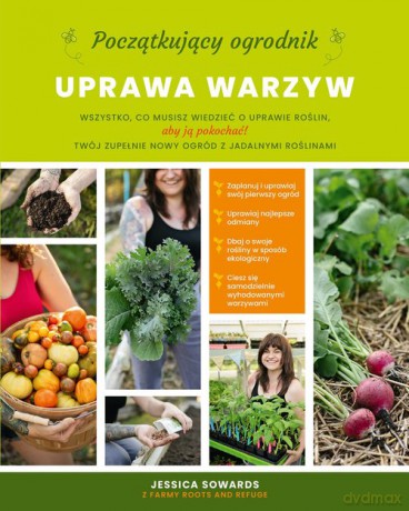 Początkujący ogrodnik - Jessica Sowards [KSIĄŻKA]