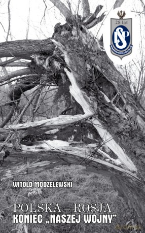 Polska-Rosja Koniec Naszej Wojny - Witold Modzelewski [KSIĄŻKA]