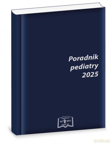Poradnik pediatry 2025 - Teresa Demitrescu, Przemysław Tomasik [KSIĄŻKA]