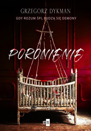Poronienie - Grzegorz Dykman [KSIĄŻKA]