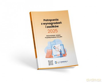 Potrącenia z wynagrodzeń i zasiłków 2025 [KSIĄŻKA]