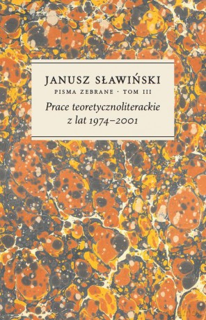 Prace teoretycznoliterackie z lat 1974-2001 (Tom 3) - Janusz Sławiński [KSIĄŻKA]