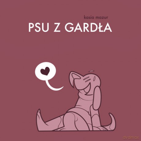 Psu z gardła - Kasia Mazur [KSIĄŻKA]