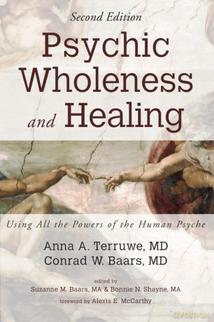 Psychic Wholeness and Healing, Second Edition - Anna A. MD Terruwe [KSIĄŻKA]
