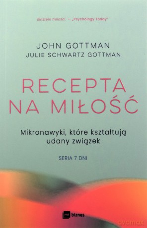 Recepta na miłość - John Gottman, Schwartz Gottman Julie [KSIĄŻKA]