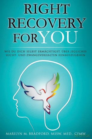 Right Recovery For You - German - Marilyn M. Bradford [KSIĄŻKA]