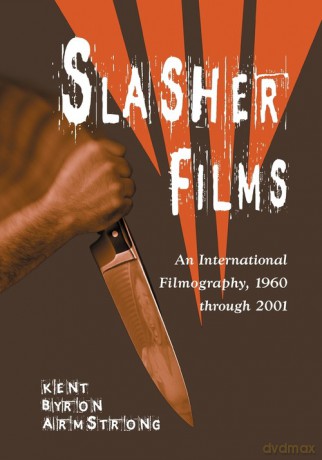 Slasher Films - Kent Byron Armstrong [KSIĄŻKA]
