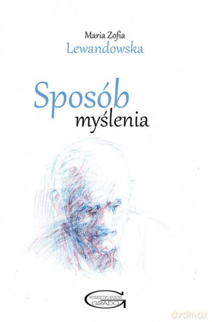 Sposób myślenia - Maria Zofia Lewandowska [KSIĄŻKA]