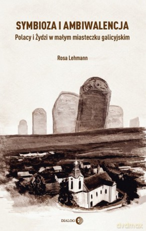 Symbioza i ambiwalencja - Rosa Lehmann [KSIĄŻKA]