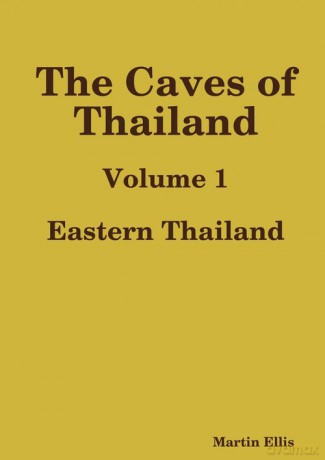 The Caves of Eastern Thailand - Martin Ellis [KSIĄŻKA]