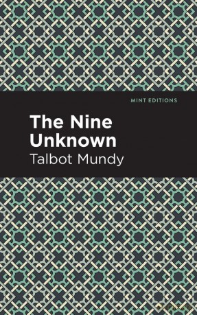 The Nine Unknown - Talbot Mundy [KSIĄŻKA]