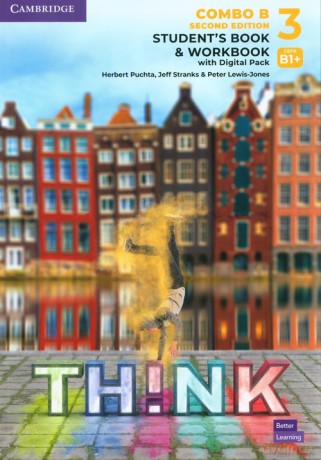 Think 3 Student's Book and Workbook with Digital Pack Combo B British English - Herbert Puchta, Jeff Stranks [KSIĄŻKA]