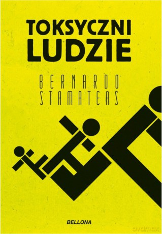Toksyczni ludzie (wydanie pocketowe) - Bernardo Stamateas [KSIĄŻKA]