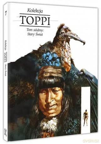 Toppi Kolekcja (Tom 7) Stary Świat - Sergio Toppi [KSIĄŻKA]
