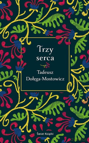 Trzy serca - Tadeusz Dołęga-Mostowicz [KSIĄŻKA]