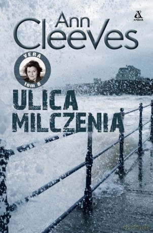 Ulica Milczenia - Ann Cleeves [KSIĄŻKA]