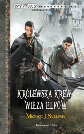 Królewska krew. Wieża elfów [KSIĄŻKA]