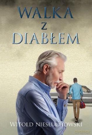 Walka z diabłem - Witold Niesłuchowski [KSIĄŻKA]