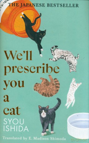 We'll Prescribe You a Cat - Syou Ishida [KSIĄŻKA]