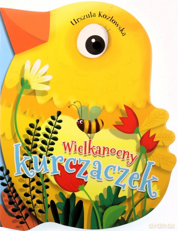 Wielkanocny kurczaczek - Urszula Kozłowska [KSIĄŻKA]