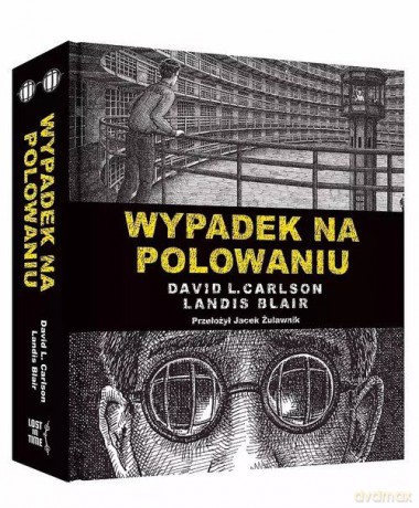 Wypadek na polowaniu Prawdziwa opowieść o zbrodni i poezji - David L. Carlson [KSIĄŻKA]