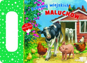 Zabawy wiejskich maluchów [KSIĄŻKA]